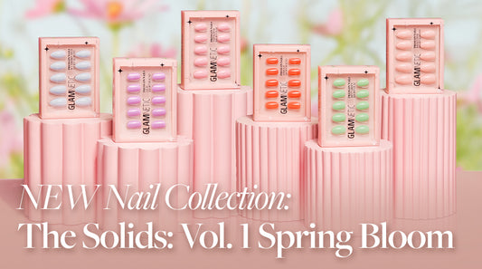Glamnetic's Latest Collection: "The Solids: Vol. 1 Spring Bloom"