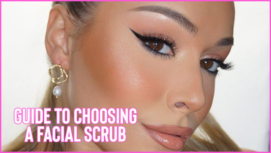 Guide to Choosing a Facial Scrub